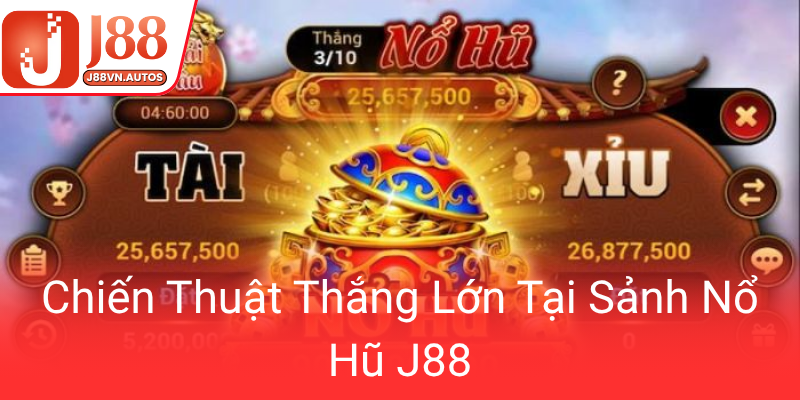 Chien Thuat Thang Lon Tai Sanh No Hu J880